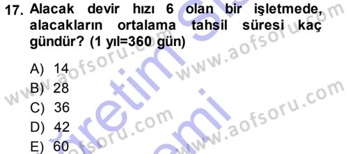 Finansal Yönetim 1 Dersi 2013 - 2014 Yılı (Vize) Ara Sınav Soruları 17. Soru