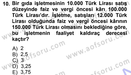 Finansal Yönetim 1 Dersi 2013 - 2014 Yılı (Final) Dönem Sonu Sınavı 10. Soru