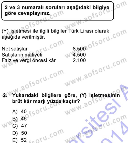 Finansal Yönetim 1 Dersi 2013 - 2014 Yılı (Final) Dönem Sonu Sınavı 2. Soru