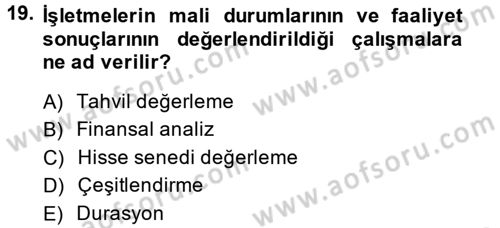 Finansal Yönetim 1 Dersi 2014 - 2015 Yılı (Vize) Ara Sınav Soruları 19. Soru