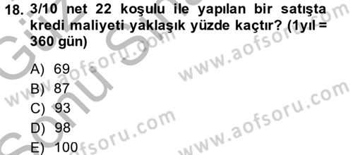 Finansal Yönetim 1 Dersi 2014 - 2015 Yılı (Final) Dönem Sonu Sınavı 18. Soru