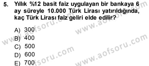 Finansal Yönetim 1 Dersi 2014 - 2015 Yılı (Final) Dönem Sonu Sınavı 5. Soru