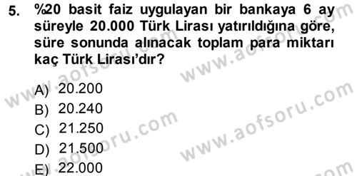 Finansal Yönetim 1 Dersi 2014 - 2015 Yılı Tek Ders Sınavı 5. Soru