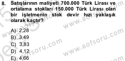 Finansal Yönetim 1 Dersi 2014 - 2015 Yılı Tek Ders Sınavı 8. Soru