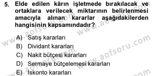 Finansal Yönetim 1 Dersi 2015 - 2016 Yılı (Vize) Ara Sınav Soruları 5. Soru