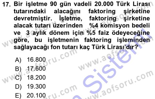 Finansal Yönetim 1 Dersi 2015 - 2016 Yılı (Final) Dönem Sonu Sınavı 17. Soru