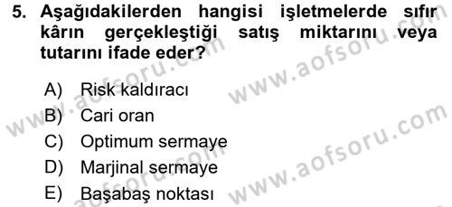 Finansal Yönetim 1 Dersi 2015 - 2016 Yılı (Final) Dönem Sonu Sınavı 5. Soru