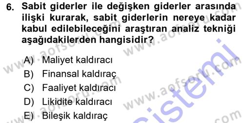 Finansal Yönetim 1 Dersi 2015 - 2016 Yılı (Final) Dönem Sonu Sınavı 6. Soru