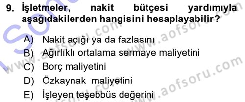 Finansal Yönetim 1 Dersi 2015 - 2016 Yılı (Final) Dönem Sonu Sınavı 9. Soru