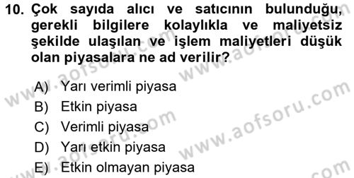 Finansal Yönetim 1 Dersi 2016 - 2017 Yılı (Vize) Ara Sınav Soruları 10. Soru