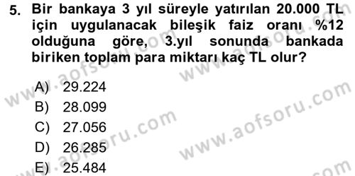 Finansal Yönetim 1 Dersi 2017 - 2018 Yılı 3 Ders Sınavı 5. Soru