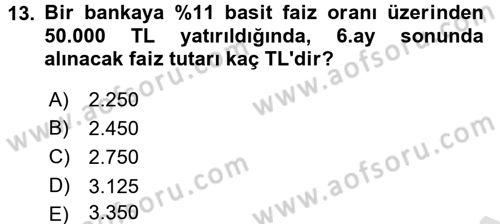 Finansal Yönetim 1 Dersi 2017 - 2018 Yılı (Vize) Ara Sınav Soruları 13. Soru