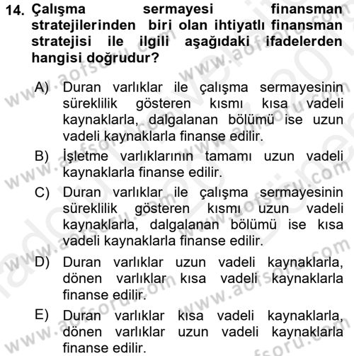 Finansal Yönetim 1 Dersi 2017 - 2018 Yılı (Final) Dönem Sonu Sınav Soruları 14. Soru