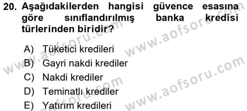 Finansal Yönetim 1 Dersi 2017 - 2018 Yılı (Final) Dönem Sonu Sınav Soruları 20. Soru