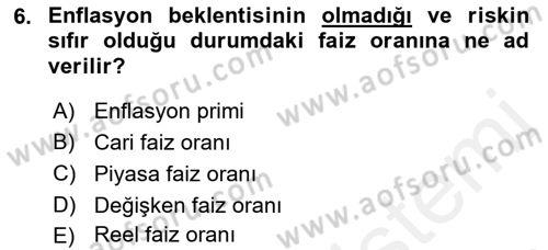 Finansal Yönetim 1 Dersi 2018 - 2019 Yılı (Vize) Ara Sınavı 6. Soru