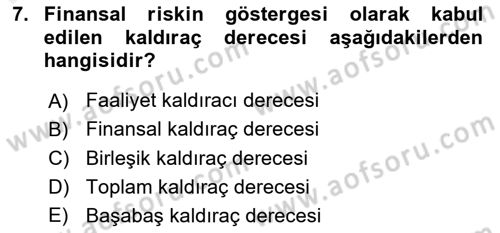 Finansal Yönetim 1 Dersi 2018 - 2019 Yılı (Final) Dönem Sonu Sınavı 7. Soru