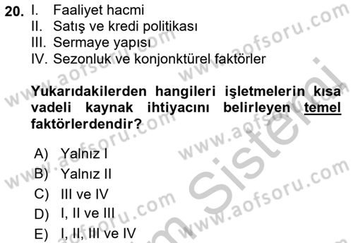 Finansal Yönetim 1 Dersi 2018 - 2019 Yılı Yaz Okulu Sınav Soruları 20. Soru