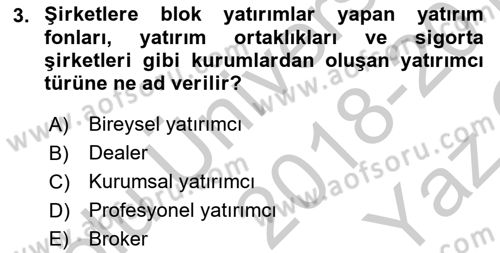 Finansal Yönetim 1 Dersi 2018 - 2019 Yılı Yaz Okulu Sınav Soruları 3. Soru