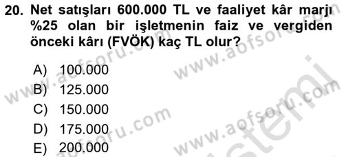 Finansal Yönetim 1 Dersi 2019 - 2020 Yılı (Vize) Ara Sınav Soruları 20. Soru