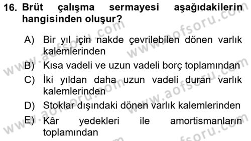 Finansal Yönetim 1 Dersi 2019 - 2020 Yılı (Final) Dönem Sonu Sınavı 16. Soru