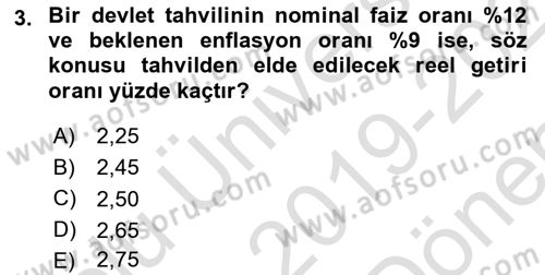 Finansal Yönetim 1 Dersi 2019 - 2020 Yılı (Final) Dönem Sonu Sınavı 3. Soru