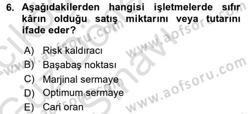 Finansal Yönetim 1 Dersi 2019 - 2020 Yılı (Final) Dönem Sonu Sınavı 6. Soru