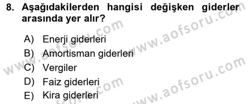 Finansal Yönetim 1 Dersi 2019 - 2020 Yılı (Final) Dönem Sonu Sınavı 8. Soru