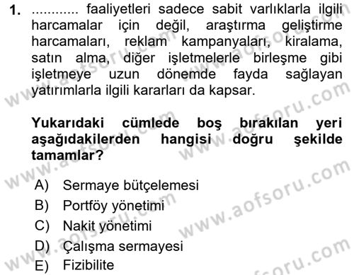 Finansal Yönetim 1 Dersi 2020 - 2021 Yılı Yaz Okulu Sınavı 1. Soru