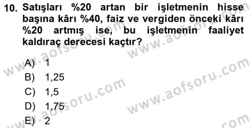 Finansal Yönetim 1 Dersi 2020 - 2021 Yılı Yaz Okulu Sınavı 10. Soru