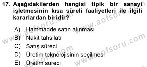 Finansal Yönetim 1 Dersi 2020 - 2021 Yılı Yaz Okulu Sınavı 17. Soru