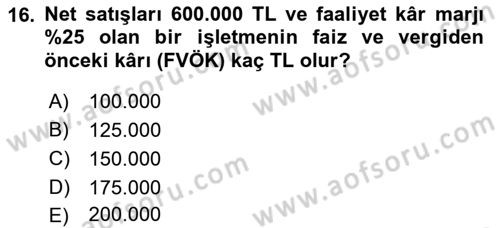 Finansal Yönetim 1 Dersi 2021 - 2022 Yılı (Vize) Ara Sınavı 16. Soru