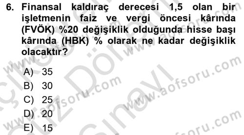 Finansal Yönetim 1 Dersi 2022 - 2023 Yılı (Final) Dönem Sonu Sınavı 6. Soru