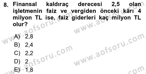 Finansal Yönetim 1 Dersi 2022 - 2023 Yılı (Final) Dönem Sonu Sınavı 8. Soru