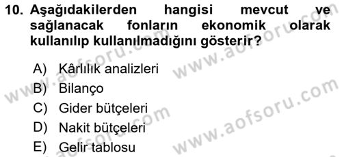 Finansal Yönetim 1 Dersi 2024 - 2025 Yılı Yaz Okulu Sınav Soruları 10. Soru