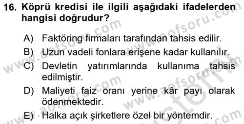 Finansal Yönetim 1 Dersi 2024 - 2025 Yılı Yaz Okulu Sınav Soruları 16. Soru