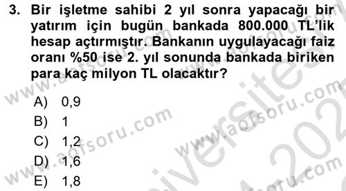 Finansal Yönetim 1 Dersi 2024 - 2025 Yılı Yaz Okulu Sınav Soruları 3. Soru