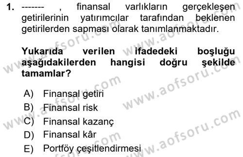 Finansal Yönetim 1 Dersi 2025 - 2026 Yılı (Vize) Ara Sınav Soruları 1. Soru