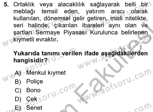 Finansal Yönetim 1 Dersi 2025 - 2026 Yılı (Vize) Ara Sınav Soruları 5. Soru