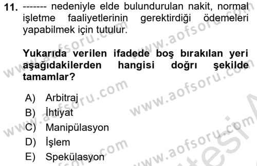 Finansal Yönetim 1 Dersi 2025 - 2026 Yılı (Final) Dönem Sonu Sınav Soruları 11. Soru