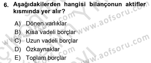 Finansal Yönetim 1 Dersi 2025 - 2026 Yılı Yaz Okulu Sınav Soruları 6. Soru