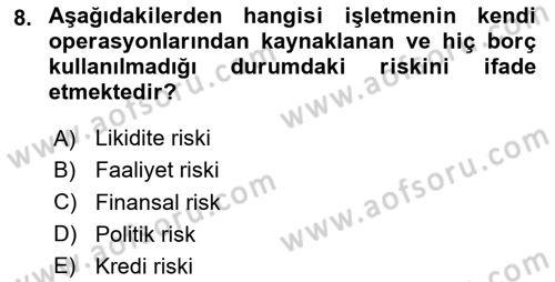 Finansal Yönetim 1 Dersi 2025 - 2026 Yılı Yaz Okulu Sınav Soruları 8. Soru