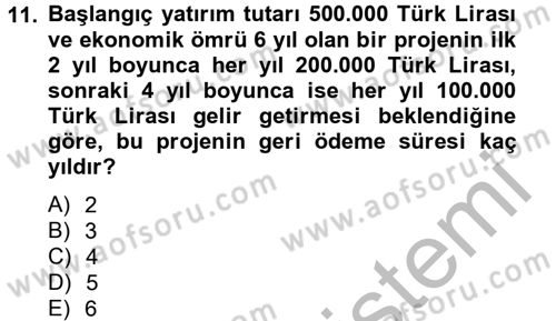 Finansal Yönetim 2 Dersi 2012 - 2013 Yılı (Vize) Ara Sınavı 11. Soru