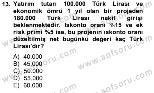 Finansal Yönetim 2 Dersi 2012 - 2013 Yılı (Vize) Ara Sınavı 13. Soru