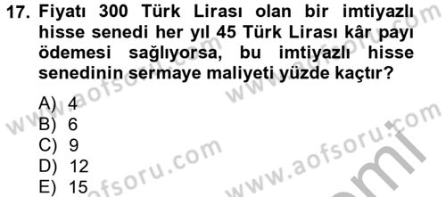 Finansal Yönetim 2 Dersi 2012 - 2013 Yılı (Vize) Ara Sınavı 17. Soru