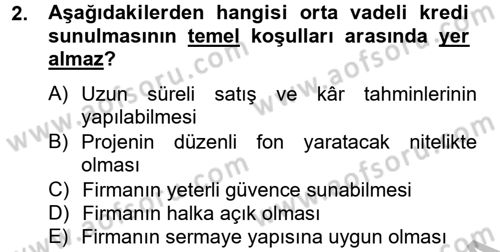 Finansal Yönetim 2 Dersi 2012 - 2013 Yılı (Vize) Ara Sınavı 2. Soru