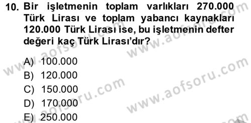 Finansal Yönetim 2 Dersi 2013 - 2014 Yılı (Vize) Ara Sınavı 10. Soru