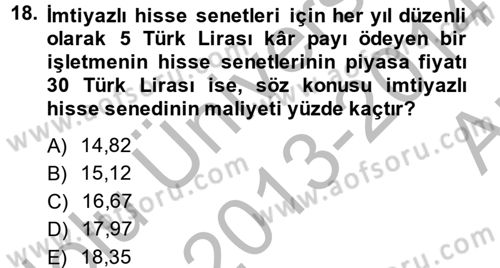 Finansal Yönetim 2 Dersi 2013 - 2014 Yılı (Vize) Ara Sınavı 18. Soru