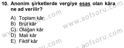Finansal Yönetim 2 Dersi 2013 - 2014 Yılı Tek Ders Sınavı 10. Soru