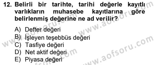 Finansal Yönetim 2 Dersi 2013 - 2014 Yılı Tek Ders Sınavı 12. Soru