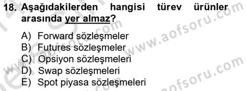 Finansal Yönetim 2 Dersi 2013 - 2014 Yılı Tek Ders Sınavı 18. Soru